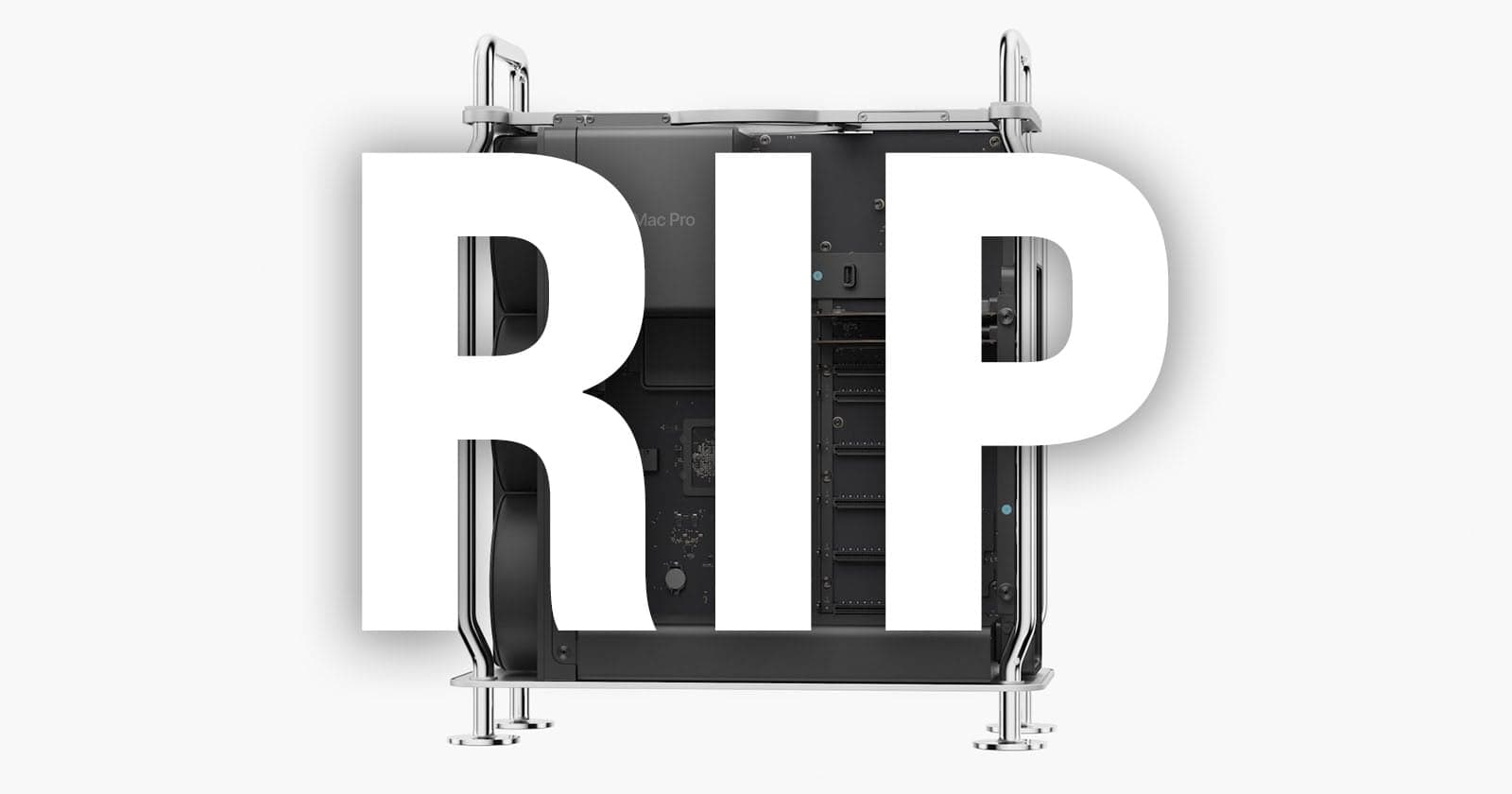 The Apple Mac Pro Is Dead